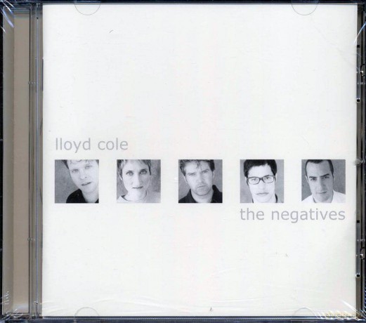 Lloyd Cole & the Negatives: The Negatives [CD]