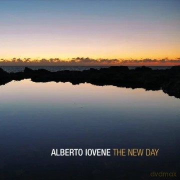 Alberto Iovene: The New Day [CD]
