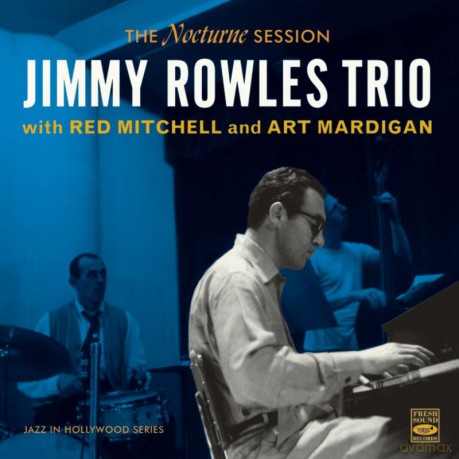 Jimmy Rowles Trio: The Nocturne Session + 4 Bt [CD]