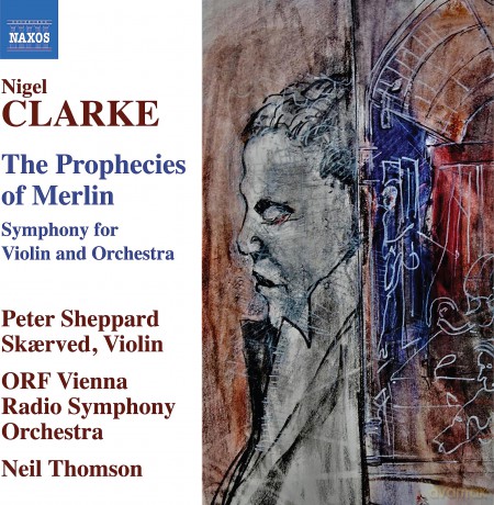 SkćRved/Thomson/Orf Rso Wien: The Prophecies Of Merlin [CD]