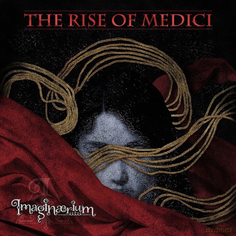 Imaginaerium: The Rise Of Medici [CD]