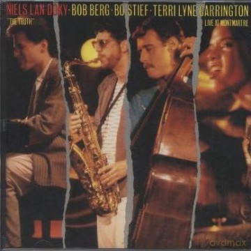 Niels Lan Doky: The Truth: Live At Montmartre [CD]