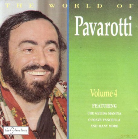 Luciano Pavarotti: The World Of Luciano Pavarotti Volume 4 [CD]