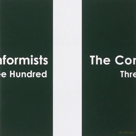 The Conformists: Three Hundred [CD]