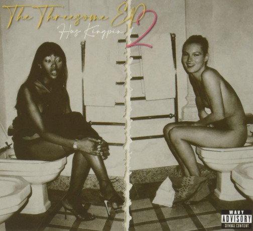 Hus Kingpin: Threesome Ep 2: The Art Of Sex [CD]