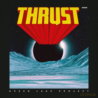 Green Lake Project: Thrust [CD]
