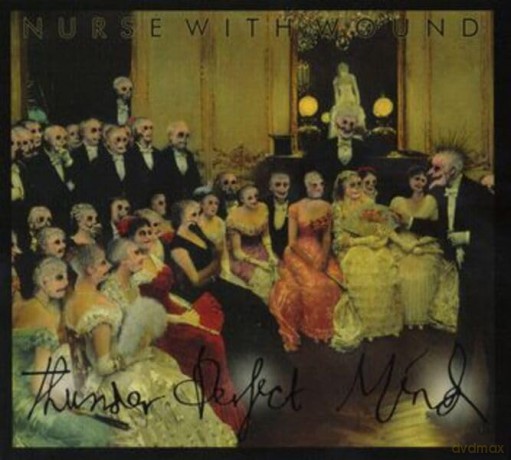 Nurse With Wound: Thunder Perfect Mind [2CD]