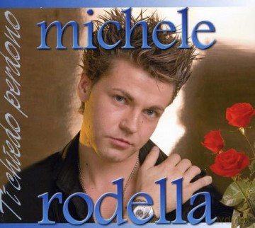 Michele Rodella: Ti Chiedo Perdono [CD]
