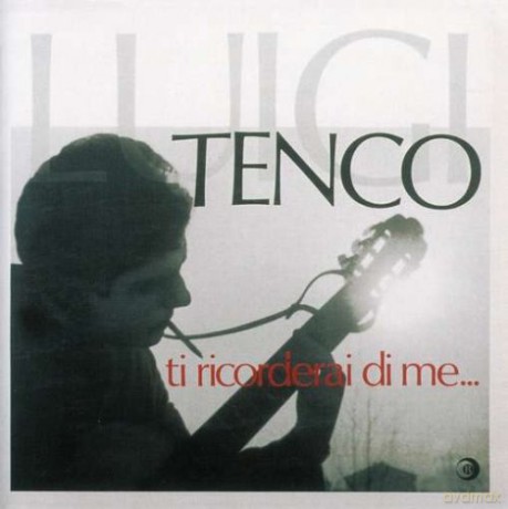 Luigi Tenco: Ti Ricorderai Di Me [CD]
