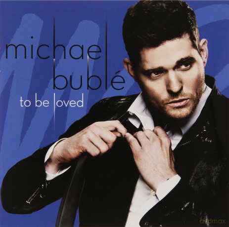 Michael Buble: To Be Loved [2CD]