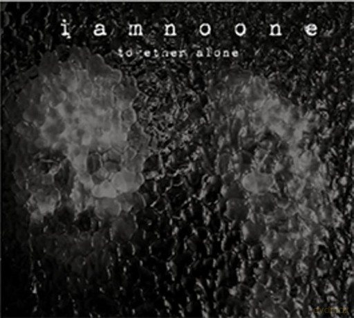 Iamnoone: Together Alone [CD]