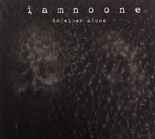 Iamnoone: Together Alone [CD]