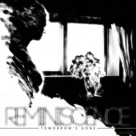 Reminiscence: Tomorrow's Gone [CD]