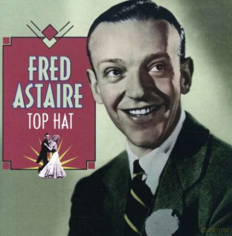 Fred Astaire: Top Hat [CD]