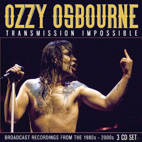 Ozzy Osbourne: Transmission Impossible [3CD]