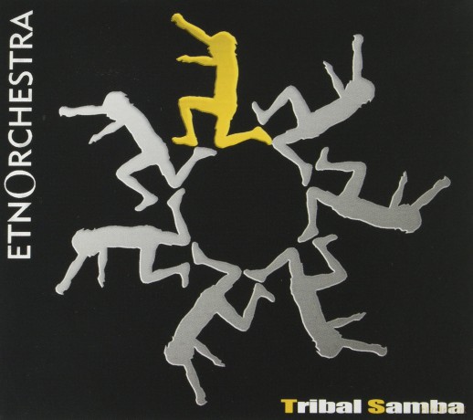 Etnorchestra: Tribal Samba [CD]