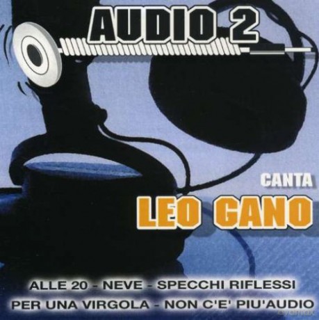 Leo Gano: Tribute To Audio 2 [CD]