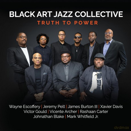 Black Art Jazz Collective: Truth To Power [CD]