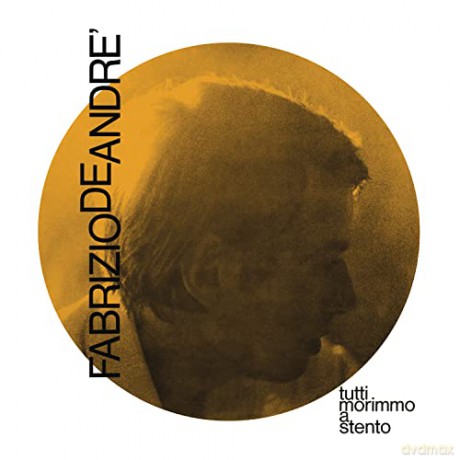 Fabrizio De Andre: Tutti Morimmo A Stento [CD]