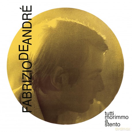 Fabrizio De Andre: Tutti Morimmo A Stento [CD]