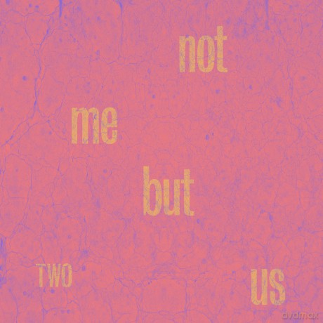 Not Me But Us: Two [CD]