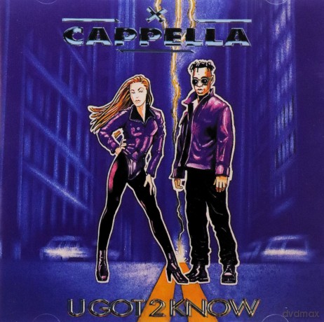 Cappella: U Got 2 Know [CD]