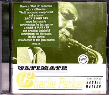 Charlie Parker: Ultimate Charlie Parker [CD]