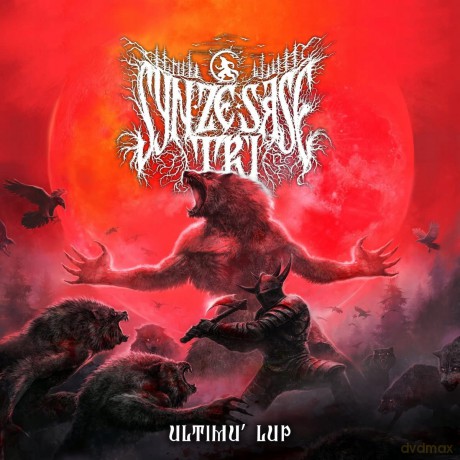 Syn Ze Sase Tri: Ultimu Lup [CD]