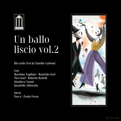 Tesi E Carboni: Un Ballo Liscio Vol 2 [CD]