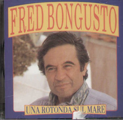 Fred Buongusto: Una Rotonda Sul Mare [CD]
