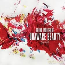 Bruno Montrone: Unaware Beauty [CD]