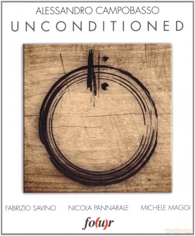 Alessandro Campobasso: Unconditioned [CD]