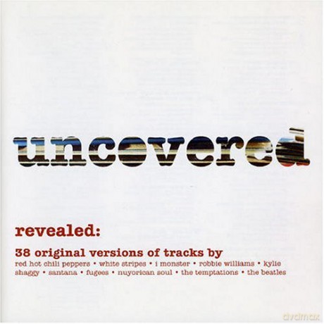 Uncovered - Revealed: 38 Original Versions Of Tracks [2CD]