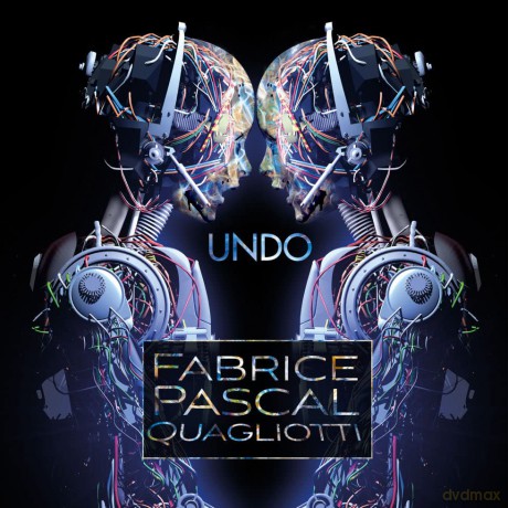 Fabrice Pascal Quagliotti: Undo [CD]
