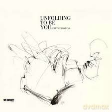 Unfolding To Be You [CD]