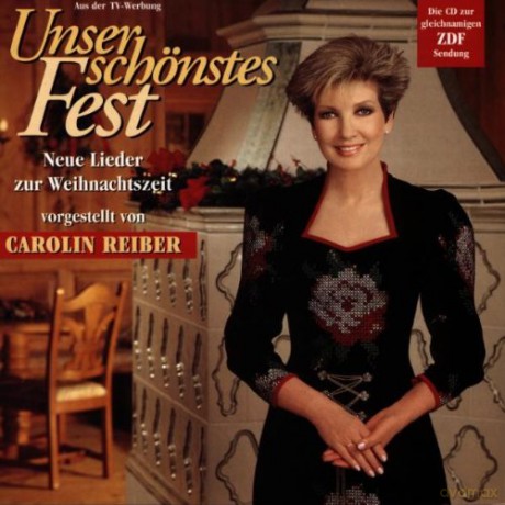 Unser Schonstes Fest - Neue Lieder Zur Weihnachtszeit [CD]