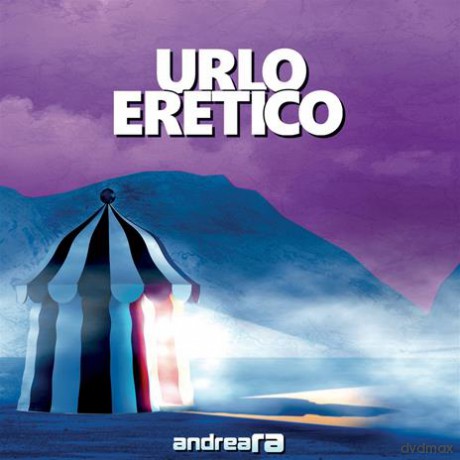 Andrea Ra: Urlo Eretico [CD]