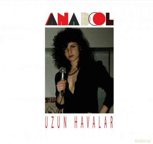 Anadol: Uzun Havalar [CD]