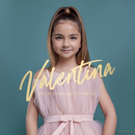 Valentina - Plus Loin Qu'Un Reve [CD]