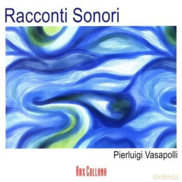 Vasapolli Pierluigi - Racconti Sonori [CD]