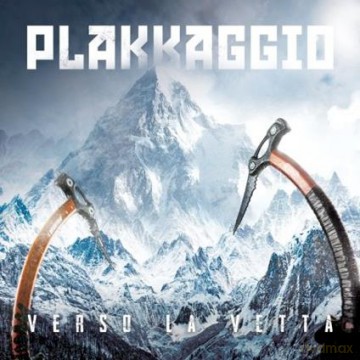 Plakkaggio: Verso La Vetta [CD]