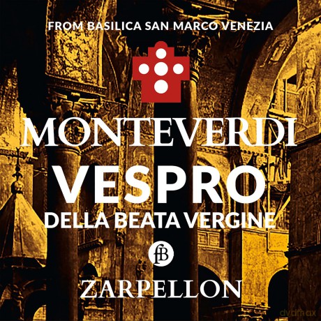 Zarpelloni/Venice Monteverdi Academy/Ens. Lorenzo: Vespro Della Beata Vergine [CD]