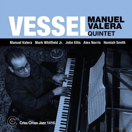 Manuel Valera: Vessel [CD]