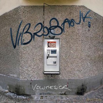 Volume Sick: Vibrobank [CD]