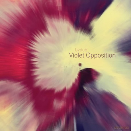 Bvdub: Violet Opposition [CD]