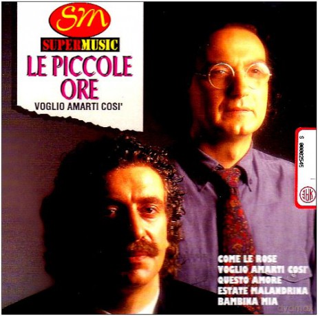 Le Piccole Ore: Voglio Amarti Cosi [CD]