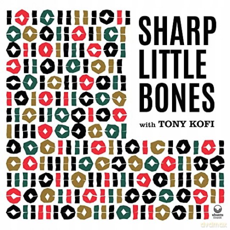 Sharp Little Bones: Volumes I And II [2CD]