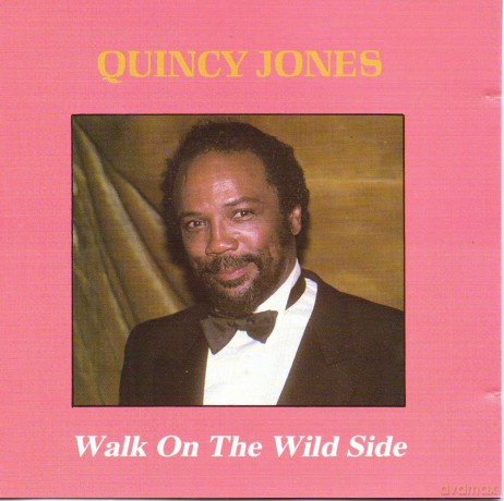 Quincy Jones: Walk on the Wild Side [CD]