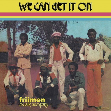 Friimen Musik Company: We Can Get It On [CD]