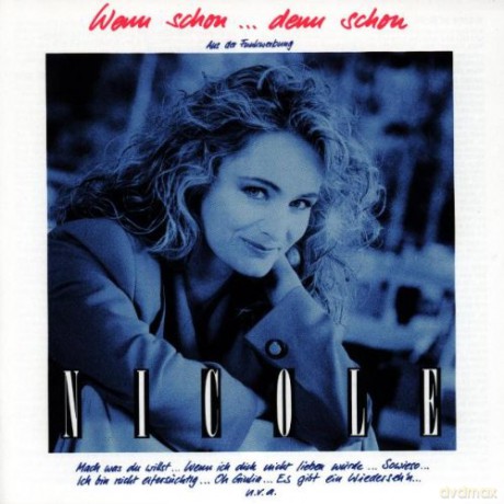 Nicole: Wenn Schon... Denn Schon [CD]